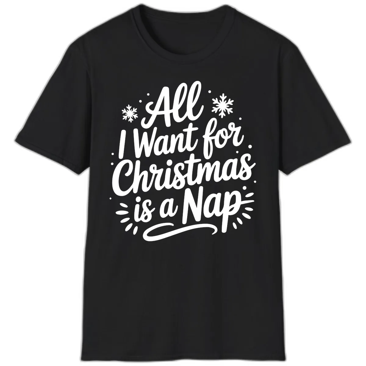 All I Want For Christmas Is A Nap T-Shirt in Black